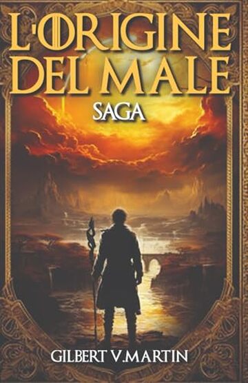 L'origine del Male: Saga