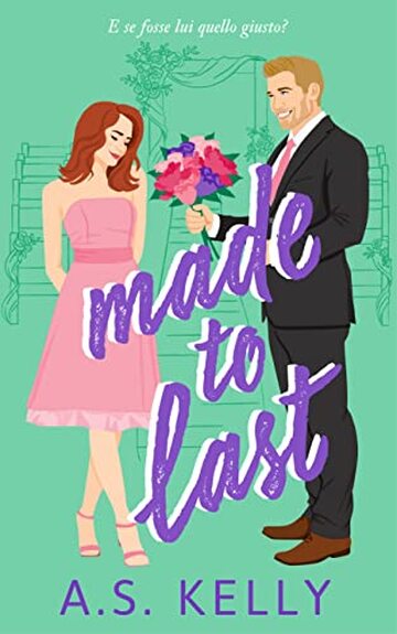 Made To Last (Love At Last Vol. 5)