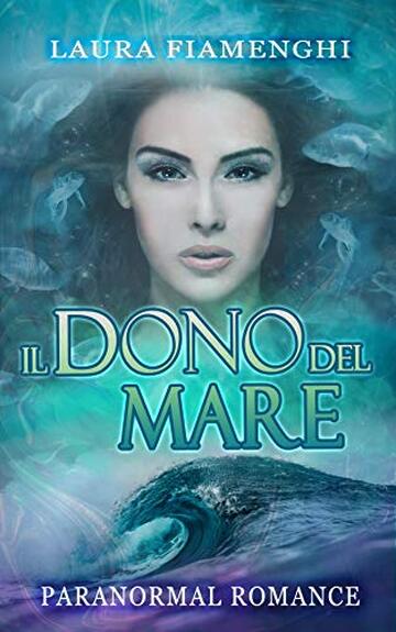 Il Dono del Mare