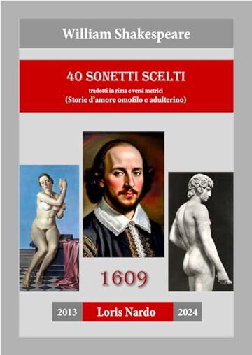 40 Sonetti scelti di William Shakespeare: Storie d'amore omofilo e adulterino