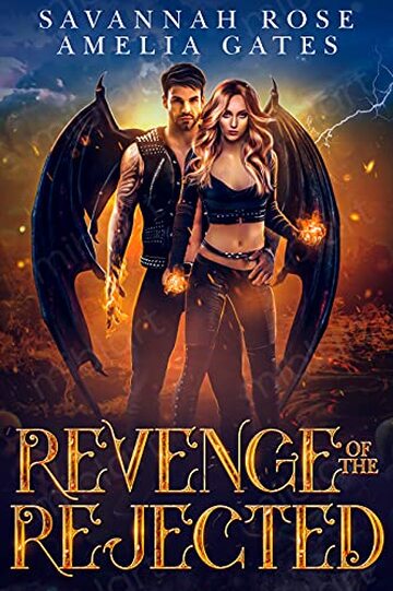 Revenge of the Rejected (L'eredit&agrave; degli angeli Vol. 3)