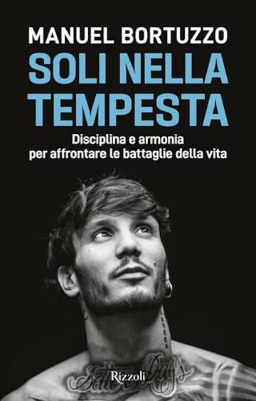 Soli nella tempesta: Disciplina e armonia per affrontare le battaglie della vita