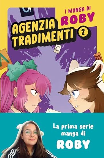 I manga di Roby. Agenzia tradimenti vol. 2
