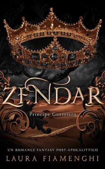 Zendar: Principe Guerriero (Stars and Sand Vol. 1)