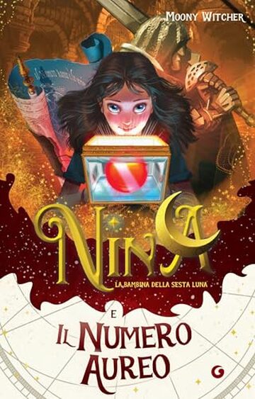 Nina e il numero aureo (La bambina della Sesta Luna Vol. 5)