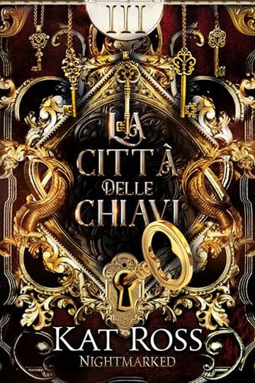 La citt&agrave; delle chiavi (Nightmarked Vol. 3)