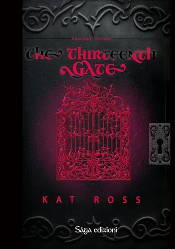 The Thirteen Gate (Gaslamp Gothic Vol. 2)