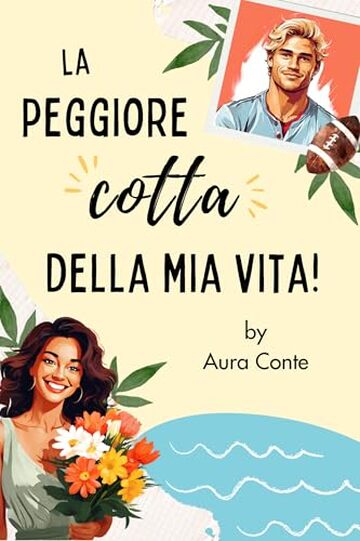 La peggiore cotta della mia vita