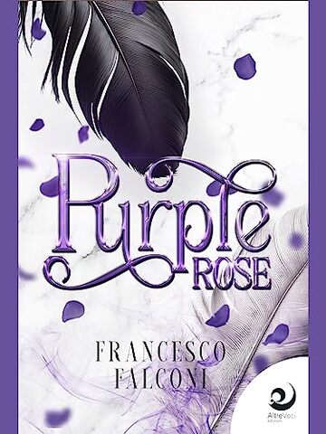 Purple Rose (I tramonti degli Angeli e dei Demoni Vol. 1)