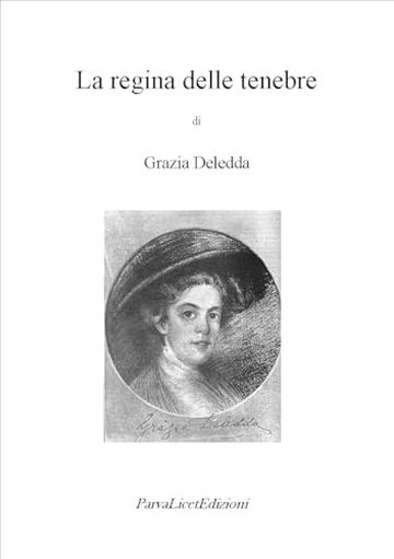 La regina delle tenebre: Racconto del 1903