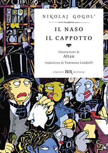 Il naso. Il cappotto (Classici BUR Deluxe)