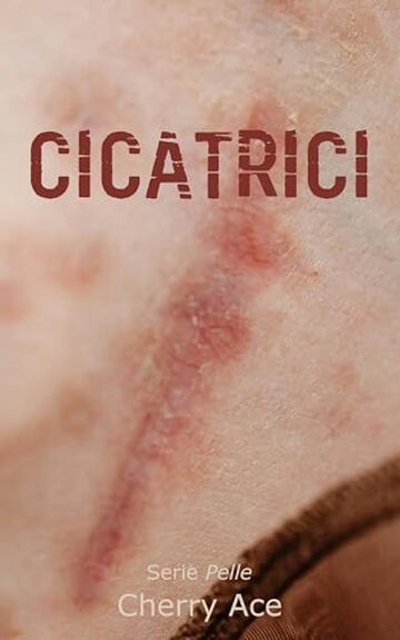 Cicatrici (Pelle Vol. 3)