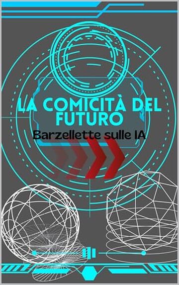La comicità del futuro: Barzellette sull'IA