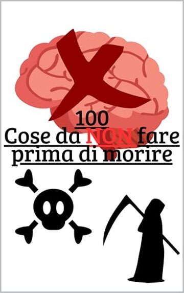 100 cose da NON fare prima di morire