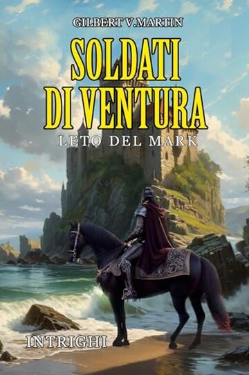 Soldati di ventura: Leto del Mark