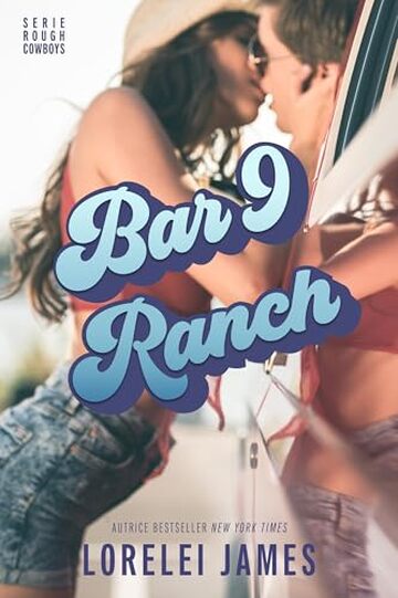 Bar 9 Ranch (Rough Cowboys Vol. 2)