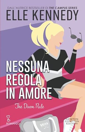 Nessuna regola in amore (The Campus Diaries Vol. 2)