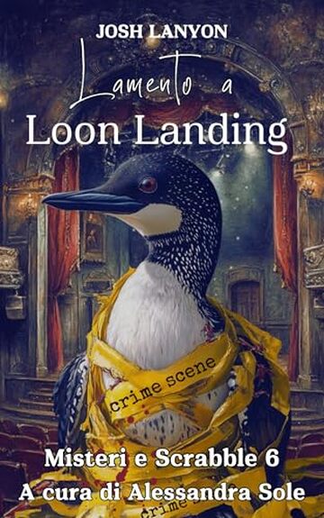 Lamento a Loon Landing: Misteri e Scrabble 6