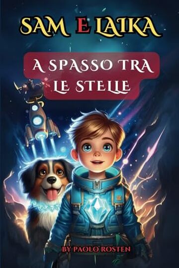 Sam e Laika: A spasso tra le Stelle