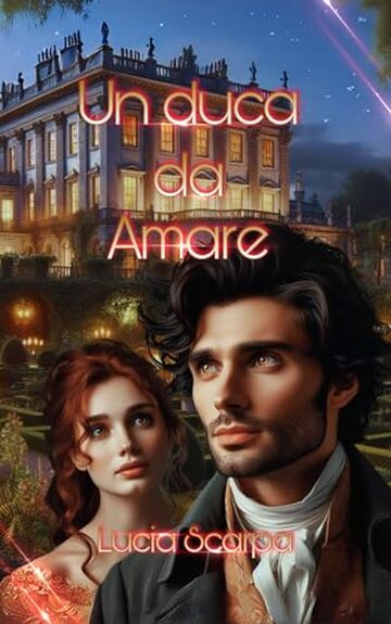 Un duca da amare (Regency: Noble Pursuits Vol. 5)