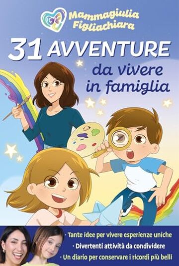 31 avventure da vivere in famiglia