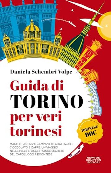 Guida di Torino per veri torinesi