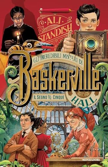 Gli incredibili misteri di Baskerville Hall. Il segno dei cinque
