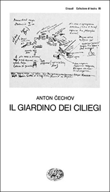 Il giardino dei ciliegi (Collezione di teatro Vol. 85)