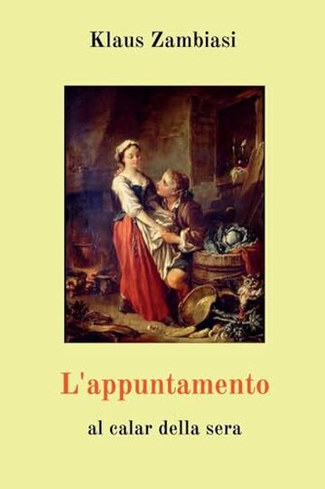 L'appuntamento - al calar della sera