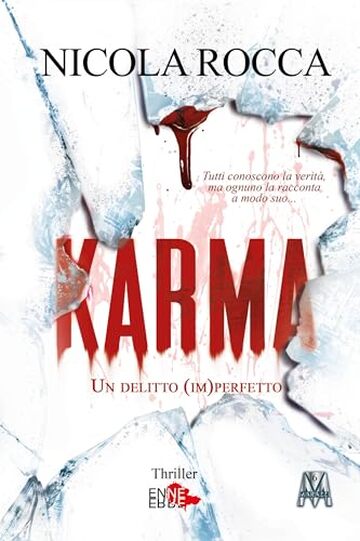 KARMA: Un delitto (im)perfetto - (Roberto Marazzi vol.6) Romanzo giallo