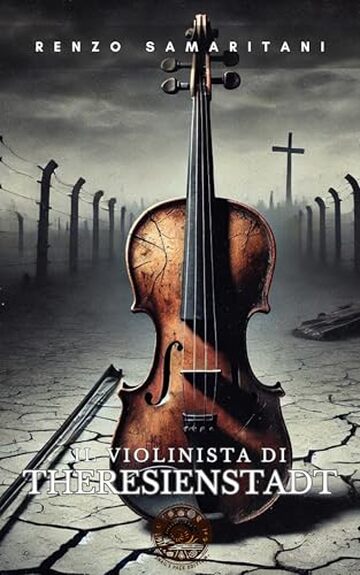 Il Violinista di Theresienstadt (Snail's Pace Edition)