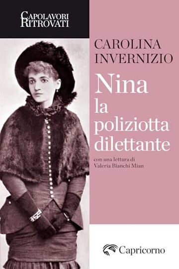 Nina la poliziotta dilettante (Capolavori ritrovati)