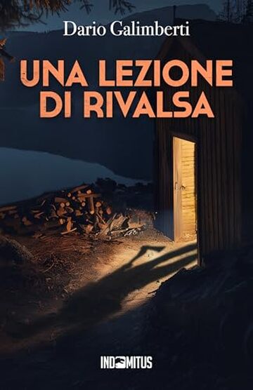 Una lezione di rivalsa (Il delegato di polizia Ezechiele Beretta Vol. 5)