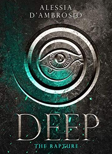 Deep: The Rapture Vol. 1 (DEEP Series)