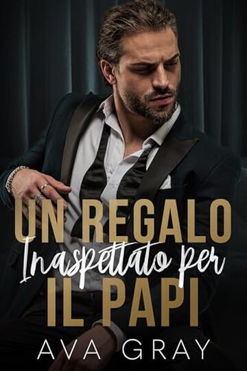 Un Regalo Inaspettato per il Papi (I Miliardari Maschi Alfa)