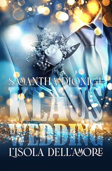 Klaus Wedding: L’isola dell’amore (Klaus Love Stories Vol. 2)