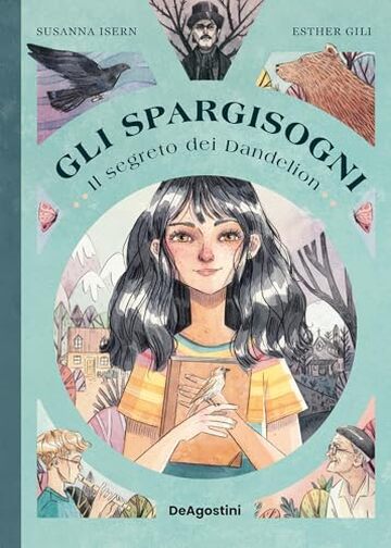 Gli Spargisogni: Il segreto di Dandelion