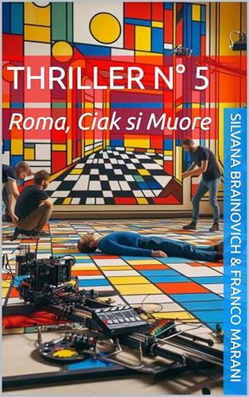 Thriller N° 5: Roma, Ciak si Muore (Smart Thriller)