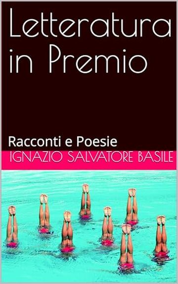 Letteratura in Premio: Racconti e Poesie