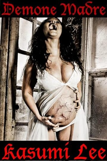 Demone Madre: Un oscuro thriller erotico soprannaturale di orrore demoniaco