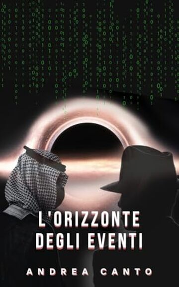 L'Orizzonte degli Eventi (Gli abissi del potere Vol. 2)