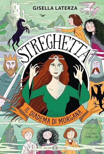 Streghetta. Il diadema di Morgana