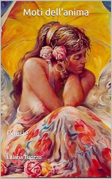 Moti dell'anima: Poesie