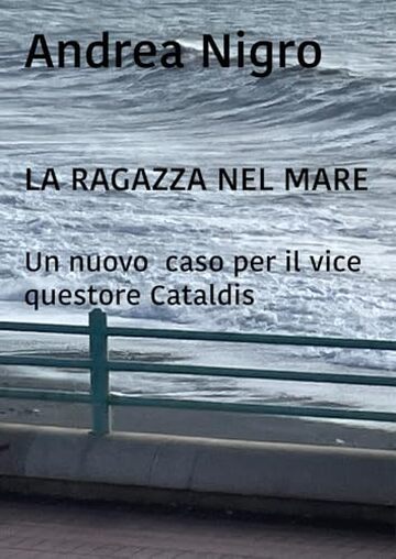 La ragazza nel mare (Le indagini di Cataldis Vol. 11)