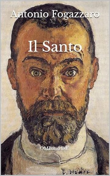 Il Santo: (Edizione integrale)