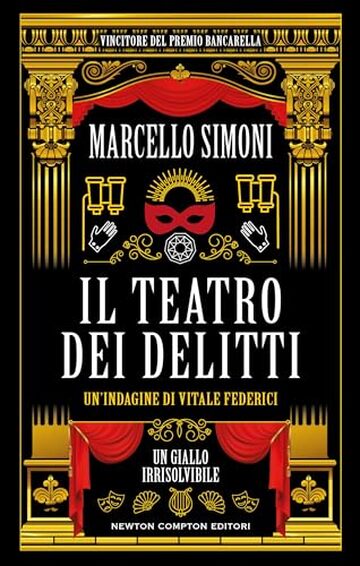 Il teatro dei delitti (Le indagini di Vitale Federici Vol. 3)