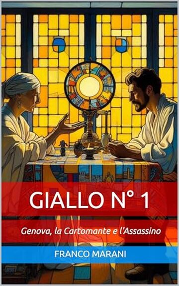 Giallo N° 1: Genova, la Cartomante e l'Assassino (Smart Gialli)