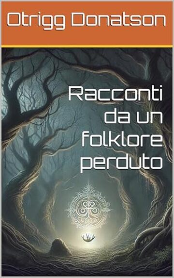 Racconti da un folklore perduto