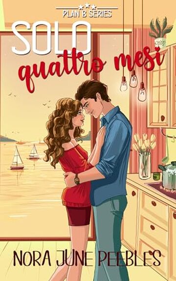 Solo quattro mesi: Una romantica novella scozzese (Plan B)