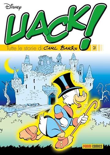 Uack! Tutte le storie di Carl Barks 21